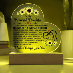 To My Daughter Proud – Acrylic Heart Plaque